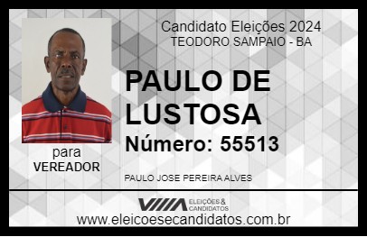 Candidato PAULO DE LUSTOSA 2024 - TEODORO SAMPAIO - Eleições