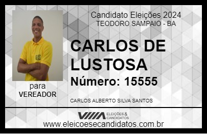 Candidato CARLOS DE LUSTOSA 2024 - TEODORO SAMPAIO - Eleições