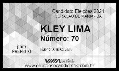 Candidato KLEY LIMA 2024 - CORAÇÃO DE MARIA - Eleições