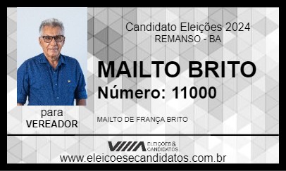 Candidato MAILTO BRITO 2024 - REMANSO - Eleições