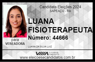 Candidato LUANA FISIOTERAPEUTA 2024 - SAPEAÇU - Eleições