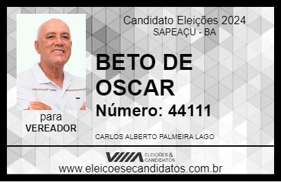 Candidato BETO DE OSCAR 2024 - SAPEAÇU - Eleições