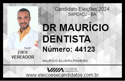 Candidato DR MAURÍCIO DENTISTA 2024 - SAPEAÇU - Eleições