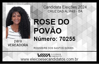 Candidato ROSE DO POVÃO 2024 - CRUZ DAS ALMAS - Eleições