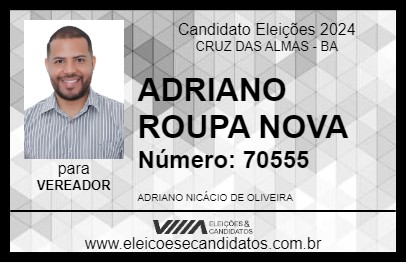 Candidato ADRIANO ROUPA NOVA 2024 - CRUZ DAS ALMAS - Eleições