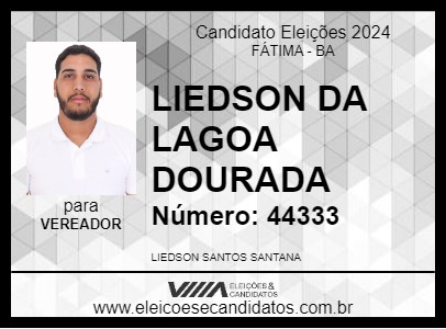 Candidato LIEDSON DA LAGOA DOURADA 2024 - FÁTIMA - Eleições