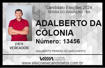 Candidato ADALBERTO DA CÔLONIA 2024 - SERRA DO RAMALHO - Eleições