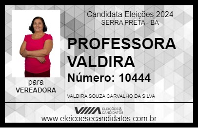 Candidato PROFESSORA VALDIRA 2024 - SERRA PRETA - Eleições