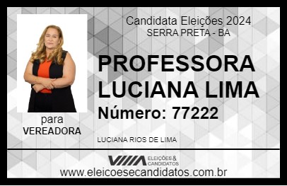 Candidato PROFESSORA LUCIANA LIMA 2024 - SERRA PRETA - Eleições