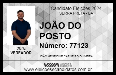 Candidato JOÃO DO POSTO 2024 - SERRA PRETA - Eleições