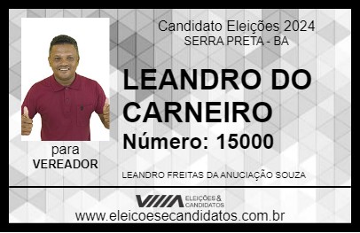 Candidato LEANDRO DO CARNEIRO 2024 - SERRA PRETA - Eleições