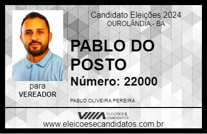 Candidato PABLO DO POSTO 2024 - OUROLÂNDIA - Eleições