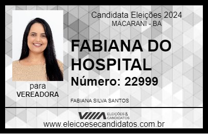 Candidato FABIANA DO HOSPITAL 2024 - MACARANI - Eleições