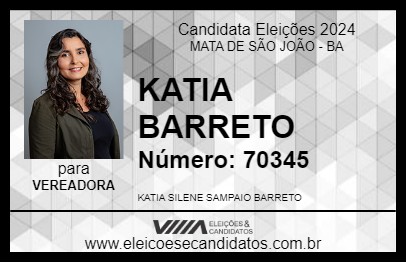 Candidato KATIA BARRETO 2024 - MATA DE SÃO JOÃO - Eleições