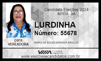 Candidato LURDINHA 2024 - IBITITÁ - Eleições