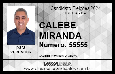 Candidato CALEBE MIRANDA 2024 - IBITITÁ - Eleições