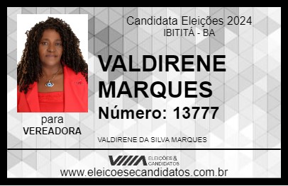 Candidato VALDIRENE MARQUES 2024 - IBITITÁ - Eleições