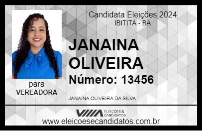 Candidato JANAINA OLIVEIRA 2024 - IBITITÁ - Eleições