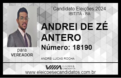 Candidato ANDREI DE ZÉ ANTERO 2024 - IBITITÁ - Eleições