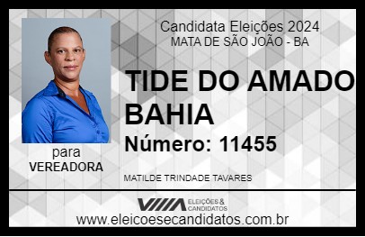 Candidato TIDE DO AMADO BAHIA 2024 - MATA DE SÃO JOÃO - Eleições