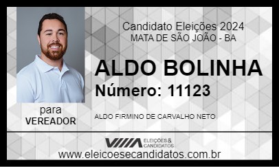 Candidato ALDO BOLINHA 2024 - MATA DE SÃO JOÃO - Eleições