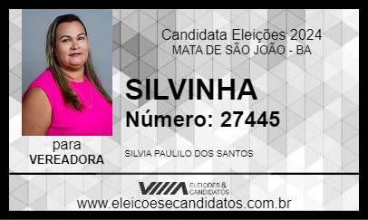 Candidato SILVINHA 2024 - MATA DE SÃO JOÃO - Eleições