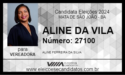 Candidato ALINE DA VILA 2024 - MATA DE SÃO JOÃO - Eleições