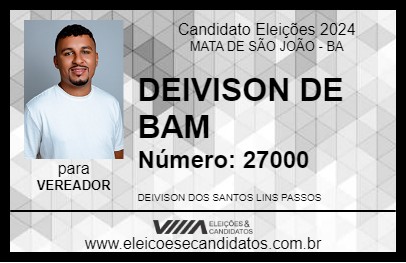 Candidato DEIVISON DE BAM 2024 - MATA DE SÃO JOÃO - Eleições