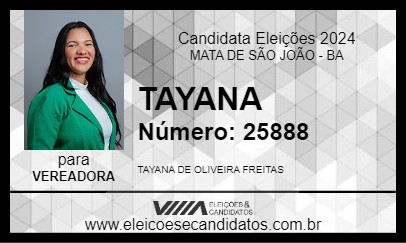 Candidato TAYANA 2024 - MATA DE SÃO JOÃO - Eleições