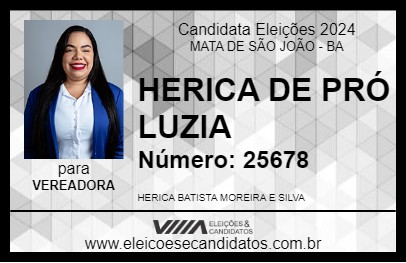 Candidato HERICA DE PRÓ LUZIA 2024 - MATA DE SÃO JOÃO - Eleições