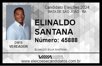 Candidato ELINALDO SANTANA 2024 - MATA DE SÃO JOÃO - Eleições