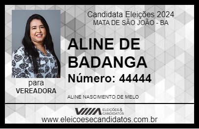 Candidato ALINE DE BADANGA 2024 - MATA DE SÃO JOÃO - Eleições