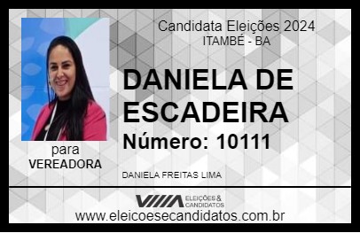 Candidato DANIELA DE ESCADEIRA 2024 - ITAMBÉ - Eleições