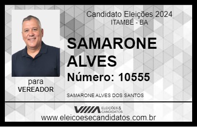 Candidato SAMARONE ALVES 2024 - ITAMBÉ - Eleições