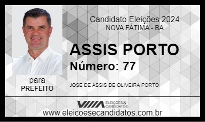 Candidato ASSIS PORTO 2024 - NOVA FÁTIMA - Eleições