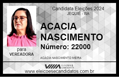 Candidato ACACIA NASCIMENTO 2024 - JEQUIÉ - Eleições