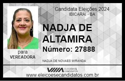 Candidato NADJA DE ALTAMIRA 2024 - IBICARAÍ - Eleições