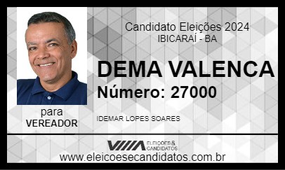 Candidato DEMA VALENCA 2024 - IBICARAÍ - Eleições