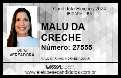 Candidato MALU AGUIAR 2024 - IBICARAÍ - Eleições