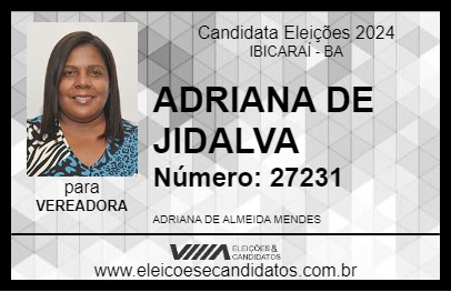 Candidato ADRIANA DE JIDALVA 2024 - IBICARAÍ - Eleições