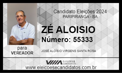 Candidato ZÉ ALOISIO 2024 - PARIPIRANGA - Eleições