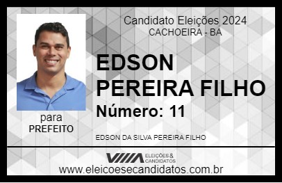 Candidato EDSON PEREIRA FILHO 2024 - CACHOEIRA - Eleições