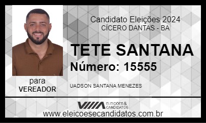 Candidato TETE SANTANA 2024 - CÍCERO DANTAS - Eleições