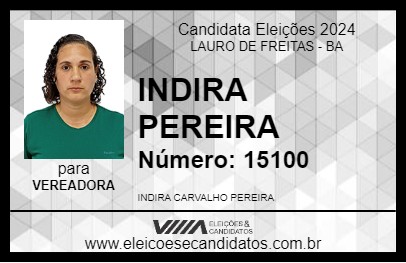 Candidato INDIRA PEREIRA 2024 - LAURO DE FREITAS - Eleições