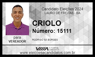 Candidato CRIOLO 2024 - LAURO DE FREITAS - Eleições