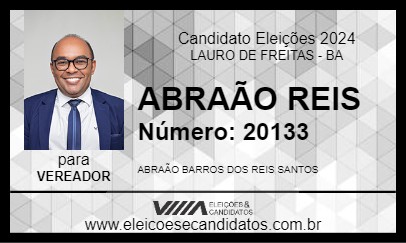 Candidato ABRAÃO REIS 2024 - LAURO DE FREITAS - Eleições