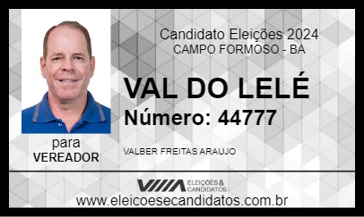 Candidato VAL DO LELÉ 2024 - CAMPO FORMOSO - Eleições