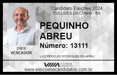 Candidato PEQUINHO ABREU 2024 - EUCLIDES DA CUNHA - Eleições