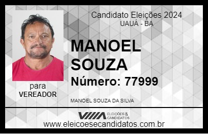 Candidato MANOEL SOUZA 2024 - UAUÁ - Eleições