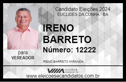 Candidato IRENO BARRETO 2024 - EUCLIDES DA CUNHA - Eleições